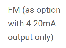FM (as option with 4-20mA output only)